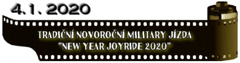 (4.1. 2020) Tradiční Novoroční Military jízda "New Year Joyride 2020"